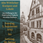 Gesellige Säubrenner – Alte Wittlicher Kneipen und Lokale